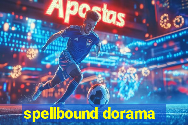 spellbound dorama